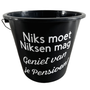 Emmer zwart - Niks moet niksen mag - geniet van je pensioen