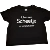 Shirt - Ik ben een scheetje